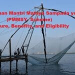 Pradhan Mantri Matsya Sampada yojna ( PMMSY- Scheme )