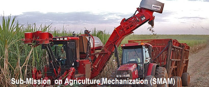 Sub-Mission on Agriculture Mechanization (SMAM)
